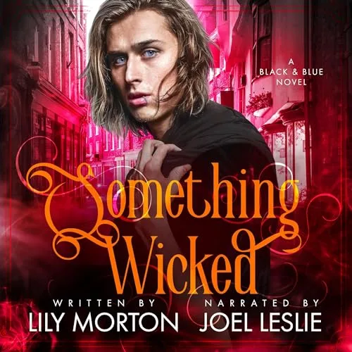 Something Wicked By Lily Morton
